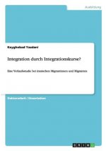 Integration durch Integrationskurse?