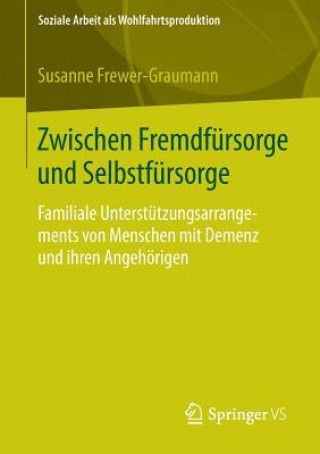 Zwischen Fremdfursorge und Selbstfursorge