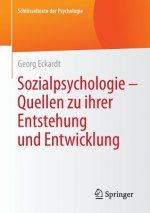 Sozialpsychologie - Quellen Zu Ihrer Entstehung Und Entwicklung