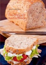 Low Carb Brotbackbuch