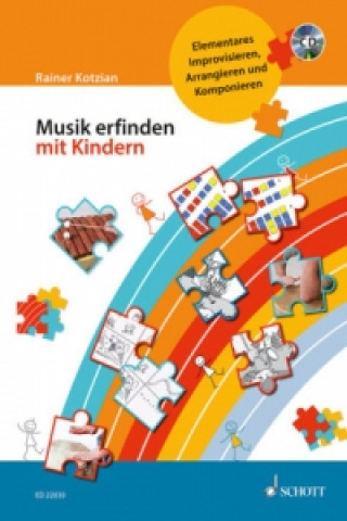 Musik erfinden mit Kindern, m. Audio-CD