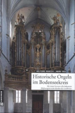 Historische Orgeln im Bodenseekreis