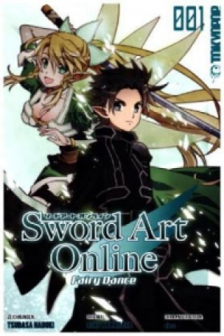 Sword Art Online - Fairy Dance 01. Bd.1