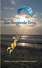 Fliegende Oma