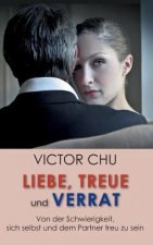 Liebe, Treue Und Verrat