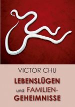 Lebenslugen Und Familiengeheimnisse