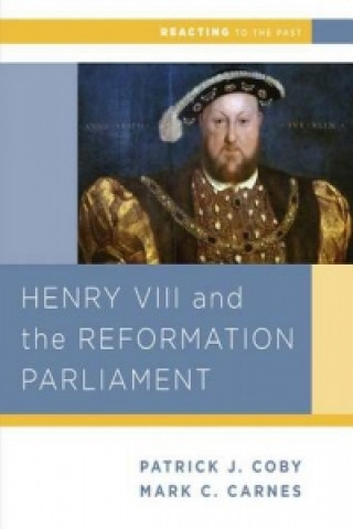 Henry VIII and the Reformation of Parliament