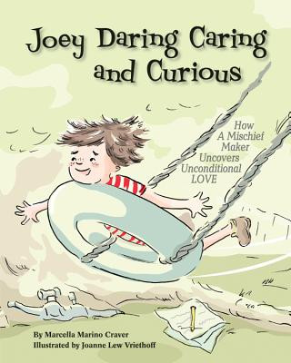 Joey Daring Caring and Curious