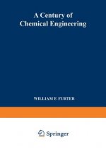 Century of Chemical Engineering
