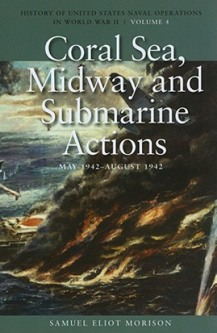 Coral Sea, Midway and Submarine Actions, May 1942 - August 1942