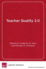 Teacher Quality 2.0