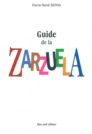 Guide De La Zerzuela
