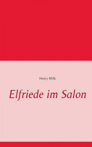 Elfriede im Salon