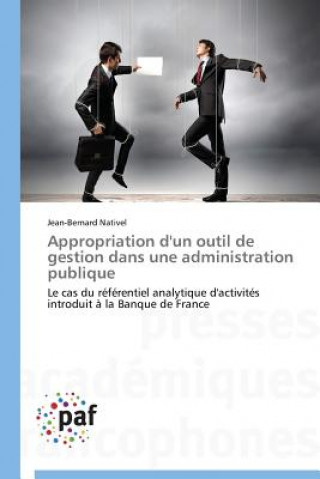 Appropriation d'Un Outil de Gestion Dans Une Administration Publique