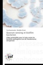 Quorum Sensing Et Biofilm Bacterien