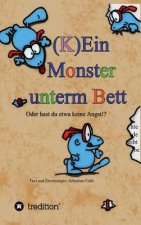 (K)Ein Monster Unterm Bett