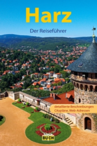 Harz - Der Reiseführer