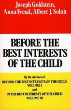 Before the Best Interests of the Child