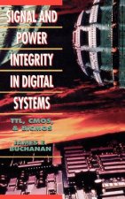 Signal and Power Integrity in Digital Systems