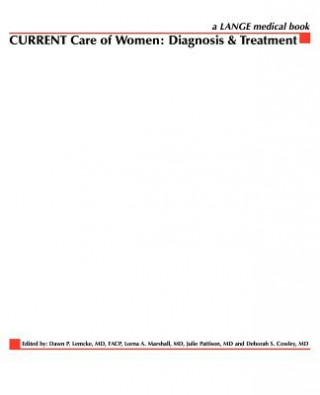 Current Care of Women: Diagnosis & Treatment