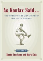 As Koufax Said--