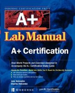 Certification Press A+ Lab Manual