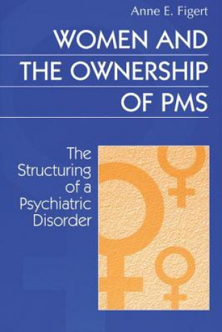 Women and the Ownership of PMS