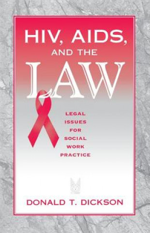 HIV, AIDS, and the Law