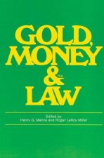 Gold Money & the Law