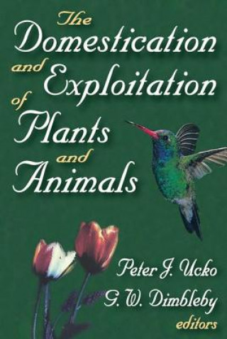 Domestication and Exploitation of Plants and Animals