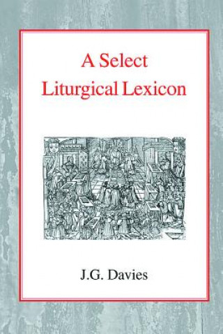 Select Liturgical Lexicon