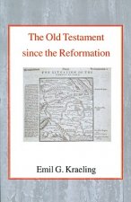 Old Testament Since the Reformation