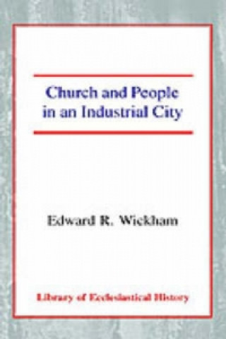 Church and People in an Industrial City