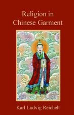Religion in Chinese Garment