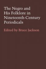 Negro and His Folklore in 19th-Century Periodicals