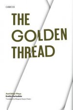 Golden Thread and other Plays
