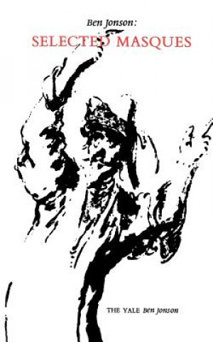 Ben Jonson: Selected Masques