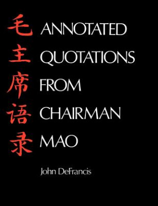 Annotated Quotations from Chairman Mao