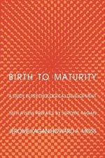 Birth to Maturity