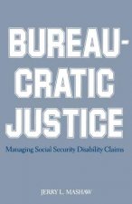 Bureaucratic Justice