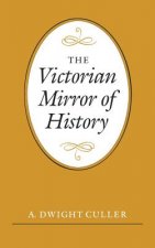 Victorian Mirror of History