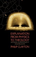 Explanation from Physics to Theology