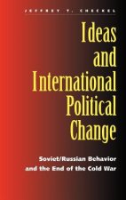 Ideas and International Political Change