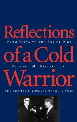 Reflections of a Cold Warrior