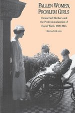 Fallen Women, Problem Girls