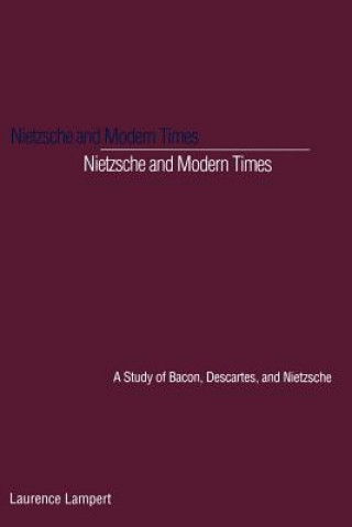 Nietzsche and Modern Times