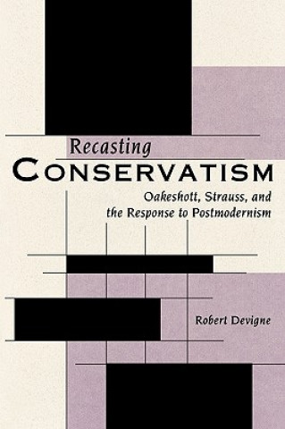 Recasting Conservatism