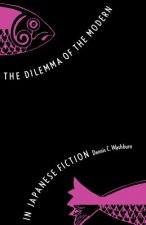 Dilemma of the Modern in Japanese Fiction