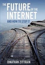 Future of the Internet---And How to Stop It