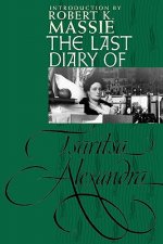 Last Diary of Tsaritsa Alexandra